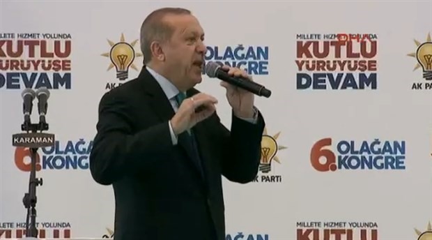 Erdoğan: Kim yolumuza çıkarsa, basar tekmeyi geçeriz