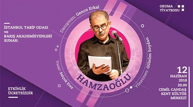 Onur Hamzaoğlu için hazırlanan tiyatro oyunu yarın sahnelenecek