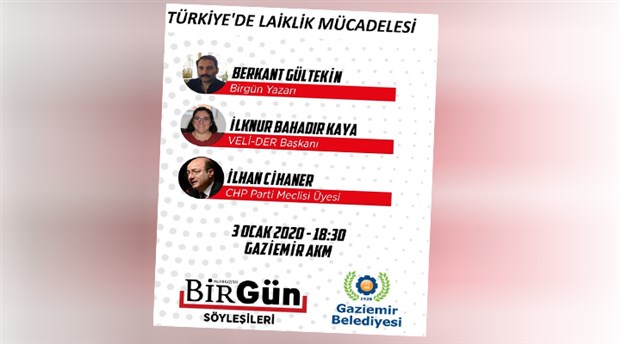 Gaziemir'de 'Türkiye'de Laiklik Mücadelesi' paneli
