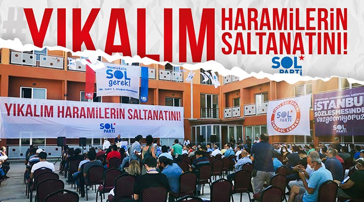 SOL Parti 1. Olağan Konferans Sonuç Bildirisi yayınladı: Devrimci demokratik cumhuriyet için birleşelim