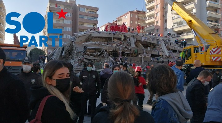 SOL Parti Denizli: Ölümlerden deprem rantı yaratanlar sorumlu