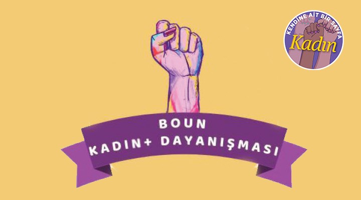 Bir mücadele deneyimi: Boğaziçi Üniversitesi Kadın+ Dayanışması