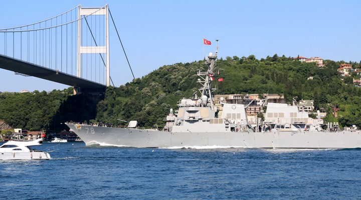 Dışişleri doğruladı: ABD, Boğazları kullanarak Karadeniz’e 2 savaş gemisi gönderecek