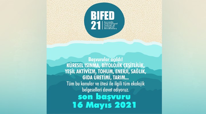 BIFED 2021’in başvuru süresi uzatıldı