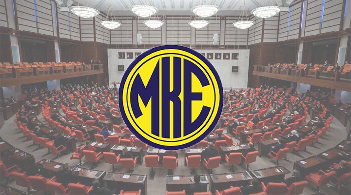AKP’den MKE kanun teklifi: İhale Kanunu’ndan muafiyet, cumhurbaşkanlığı kararı ile geniş yetki