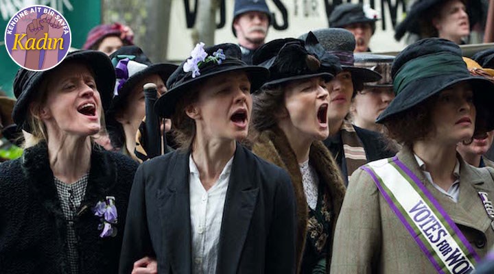Mücadelemiz sürecek: Suffragette (Diren!)