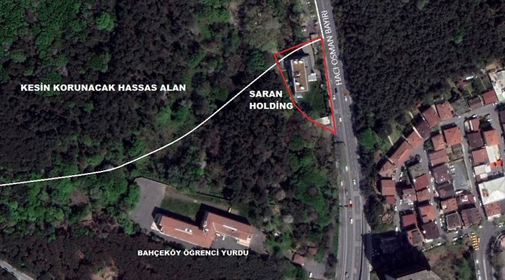 Bakanlığın 'kesin korunacak hassas alan' sınırı Saran Holding binasını es geçti