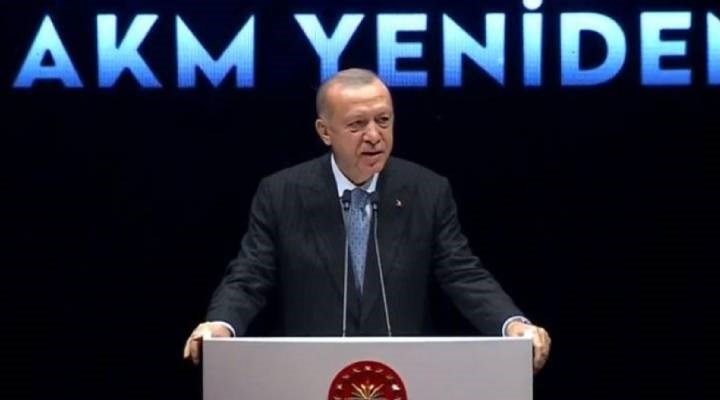 Erdoğan AKM'nin açılışında Gezi'yi hedef aldı