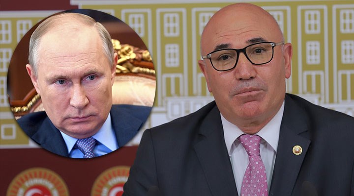 CHP'li Tanal'dan Rusya Devlet Başkanı Putin hakkında suç duyurusu