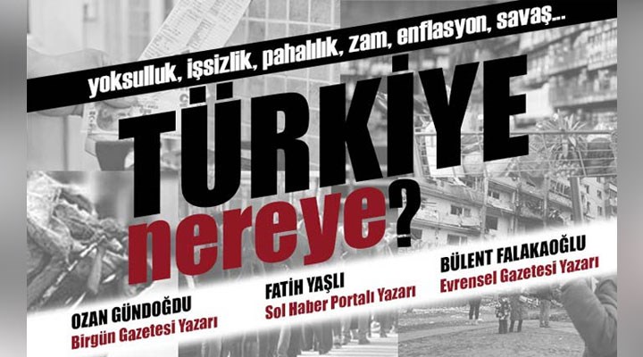 Yoksulluk, işsizlik, savaş gölgesinde Türkiye tartışılacak: Bolu'da "Türkiye Nereye?" paneli