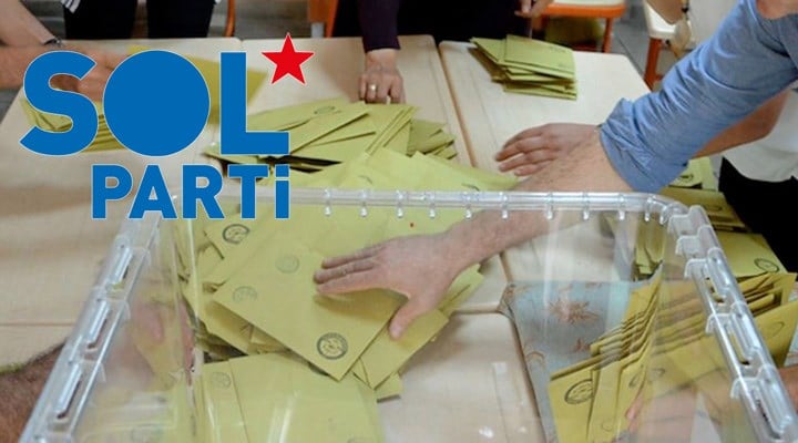 SOL Parti’den ‘seçim yasası’ açıklaması: Tüm muhalefetle omuz omuza vereceğiz