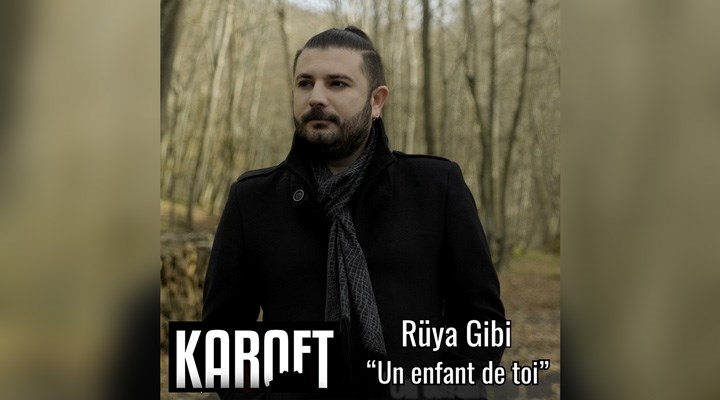 Phill Barney'in “Rüya Gibi” şarkısı, Karoft’un yorumuyla Türkçede