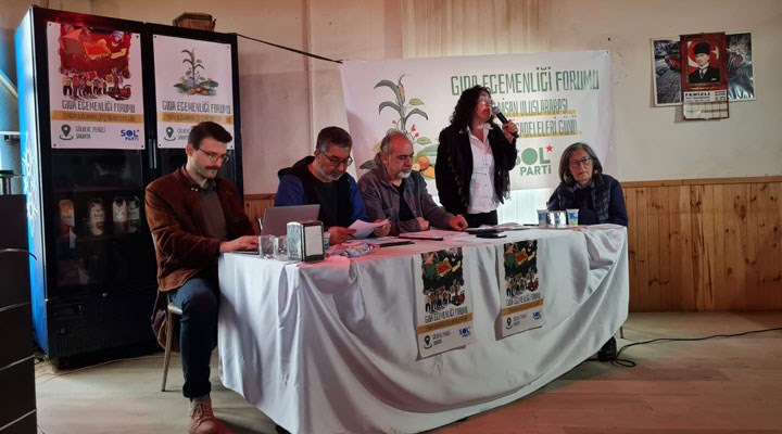 SOL Parti'den Gıda Egemenliği Forumu: Söz ve karar hakkı toprağı ekenindir