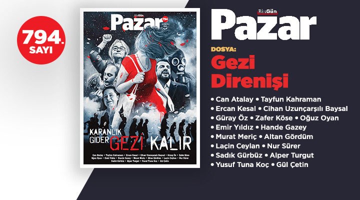 BirGün Pazar'dan 'Gezi Direnişi' özel dosyası: Karanlık gider, Gezi kalır