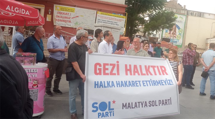 Malatya SOL Parti: Gezi’ye hakaret ettirmeyiz