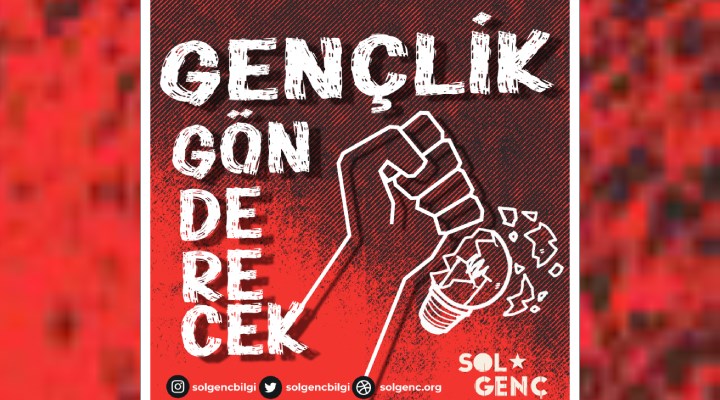 SOL Genç: AKP'yi gençlik gönderecek