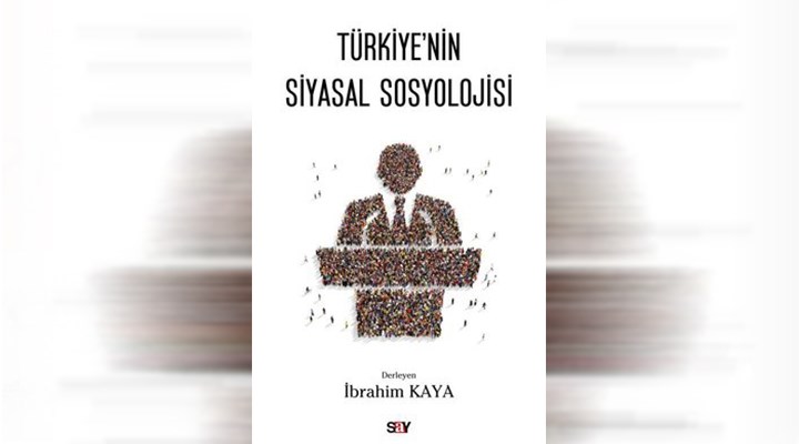 Siyasal sosyoloji ve Türkiye deneyimi