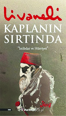 KAPLANIN SIRTINDA, Ö. Zülfü LİVANELİ, İnkılap Yayınları, 2021