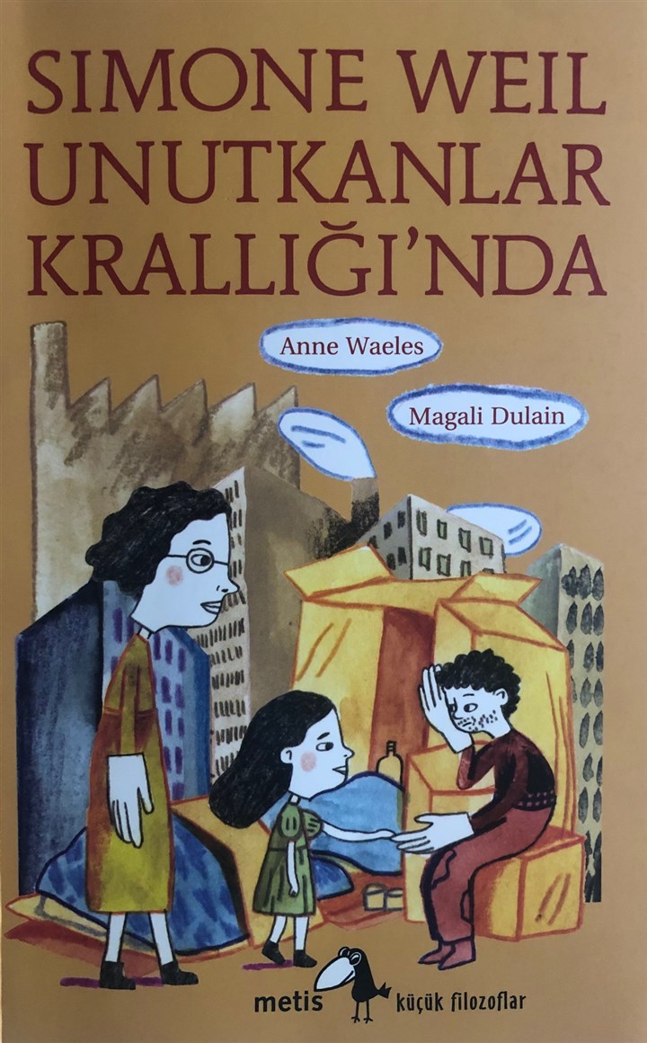Metis Yayınları, Yazan: Anne Waeles, Resimleyen: Magali Dulain