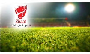 Ziraat Türkiye Kupası'nda çeyrek final eşleşmeleri belli oldu
