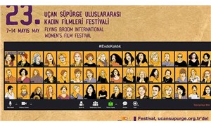 23. Uçan Süpürge Uluslararası Kadın Filmleri Festivali başladı