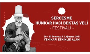 İBB’den 3 günlük Serçeşme Hünkâr Hacı Bektaş Veli Festivali