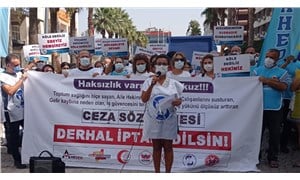 İzmir’de sağlıkçılardan yönetmeliğe tepki: İnsan haklarına aykırı