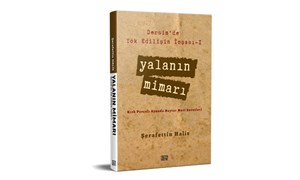 Şerafettin Halis’in Dersim tarihini konu alan kitabı çıktı: Yalanın Mimarı
