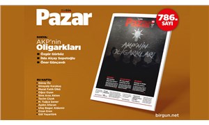 BirGün Pazar'da bu hafta: AKP'nin oligarkları
