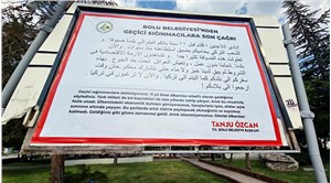 Tanju Özcan, Bolu'da 'ülkenize dönün' yazılı Arapça ilanlar astırdı