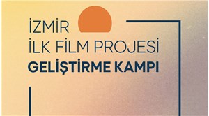 İzmir İlk Film Projesi Geliştirme Kampı için başvurular başladı