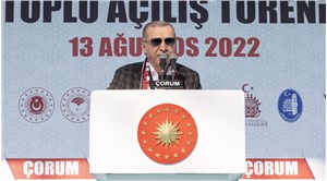 Erdoğan Çorum'da konuştu: Hayal sattı, muhalefeti hedef aldı