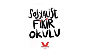 Sosyalist Fikir Okulu Ankara’da başlıyor