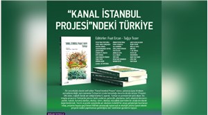 Alanında uzman isimlerden önemli çalışma: 'Kanal İstanbul Projesi’ndeki Türkiye kitabı raflarda