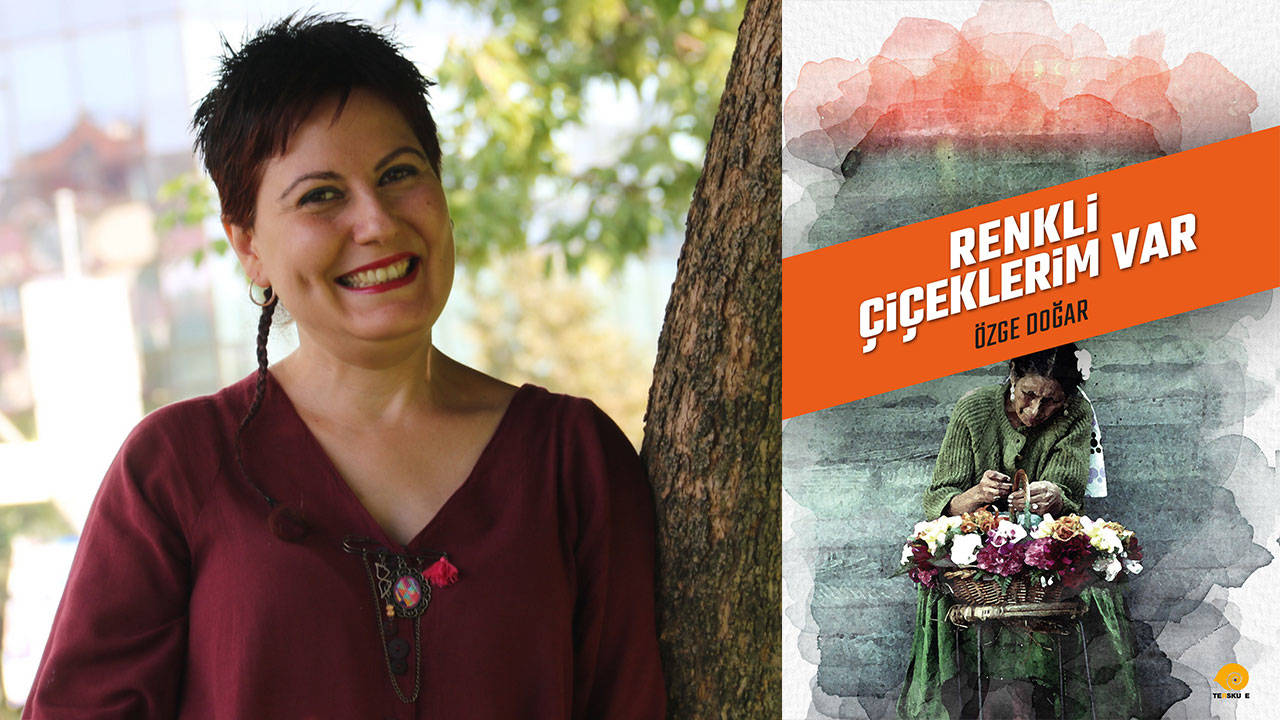 Yazar Özge Doğar'dan yeni kitap: 'Renkli Çiçeklerim Var'